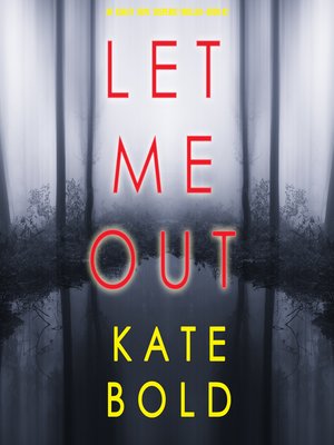cover image of Let Me Out